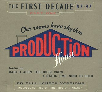 Production House - The First Decade